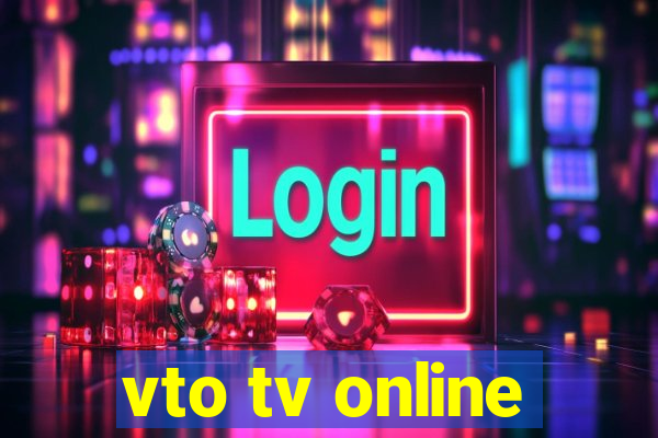 vto tv online